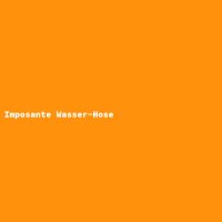 Imposante Wasser-Hose