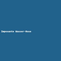 Imposante Wasser-Hose