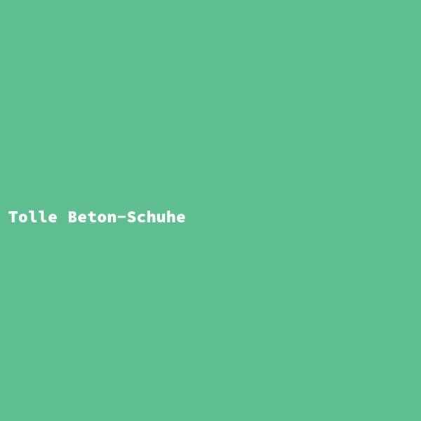 Tolle Beton-Schuhe