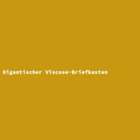 Gigantischer Viscose-Briefkasten