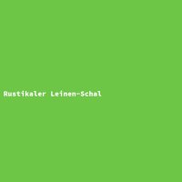 Rustikaler Leinen-Schal