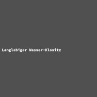 Langlebiger Wasser-Klositz
