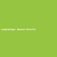 Langlebiger Wasser-Klositz