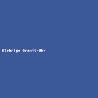 Klebrige Granit-Uhr