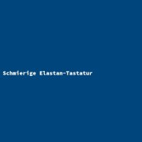 Schmierige Elastan-Tastatur