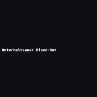 Unterhaltsamer Eisen-Hut