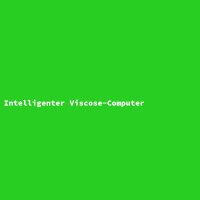 Intelligenter Viscose-Computer