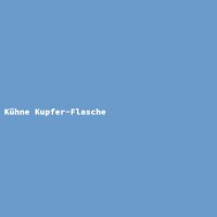 K&uuml;hne Kupfer-Flasche