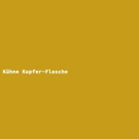 K&uuml;hne Kupfer-Flasche