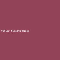 Toller Plastik-Mixer