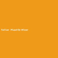 Toller Plastik-Mixer