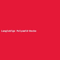 Langlebige Polyamid-Decke